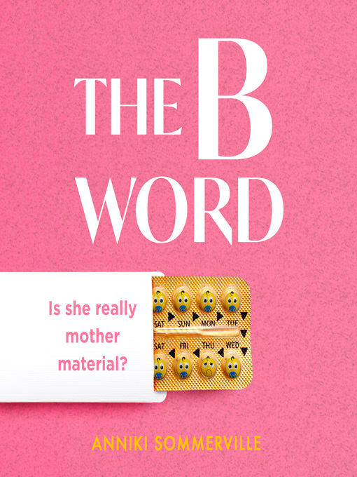 Title details for The B Word by Anniki Sommerville - Available
